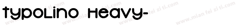 Typolino Heavy字体转换